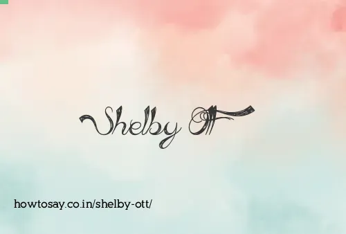 Shelby Ott