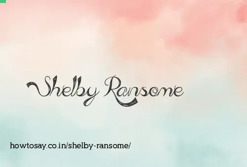Shelby Ransome