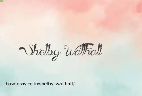 Shelby Walthall