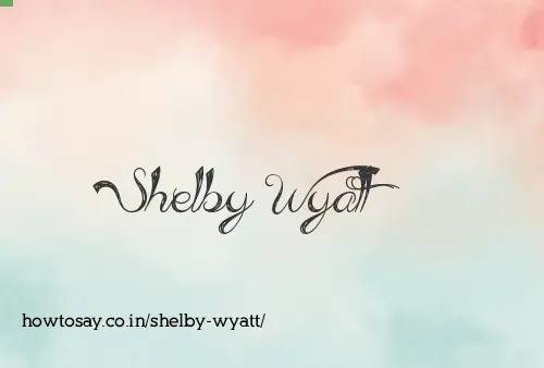 Shelby Wyatt