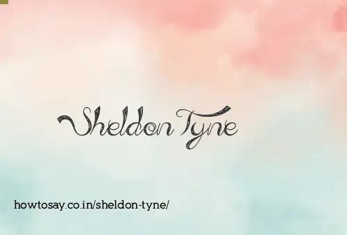 Sheldon Tyne
