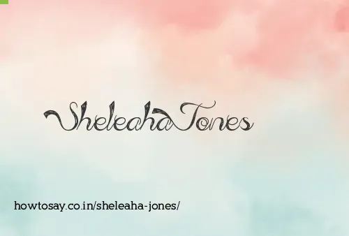 Sheleaha Jones
