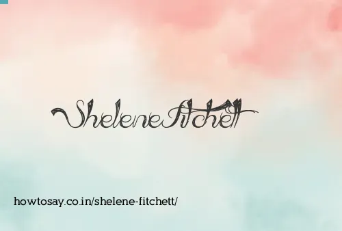Shelene Fitchett