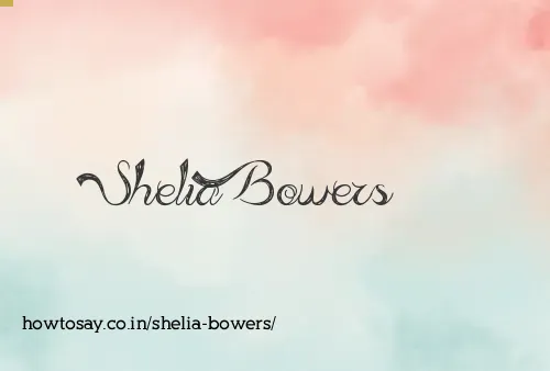 Shelia Bowers