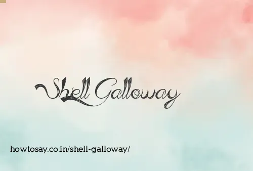 Shell Galloway