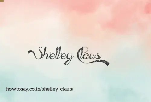 Shelley Claus