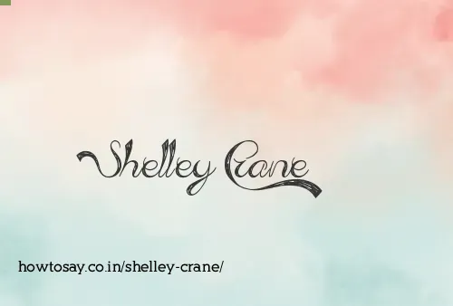 Shelley Crane