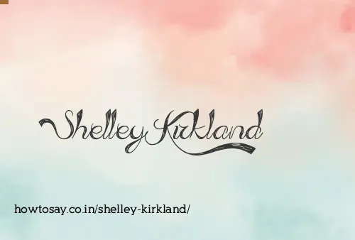 Shelley Kirkland