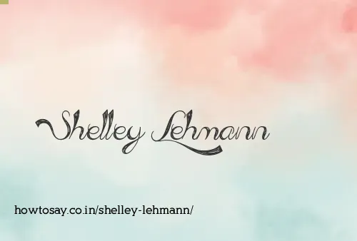 Shelley Lehmann