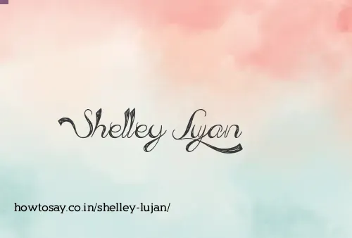 Shelley Lujan