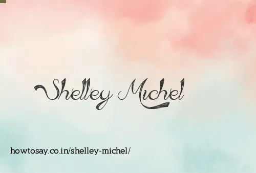 Shelley Michel