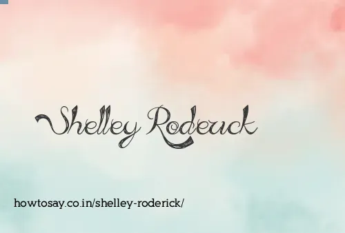 Shelley Roderick