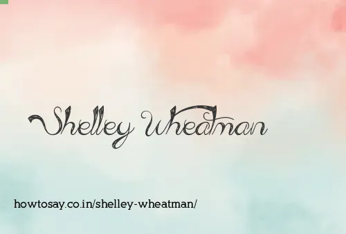 Shelley Wheatman