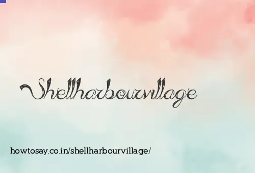 Shellharbourvillage
