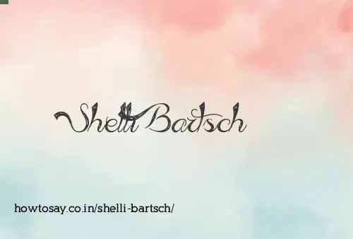 Shelli Bartsch