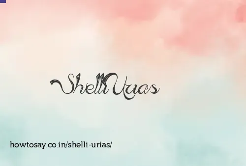 Shelli Urias
