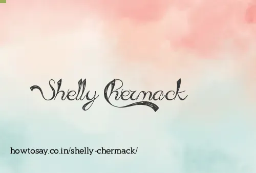 Shelly Chermack