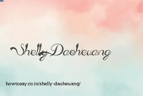 Shelly Daoheuang