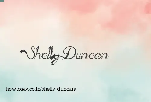 Shelly Duncan