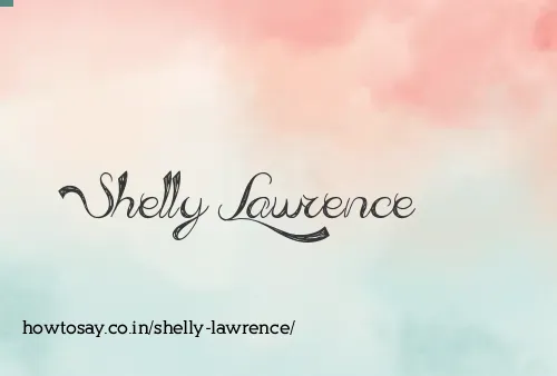 Shelly Lawrence