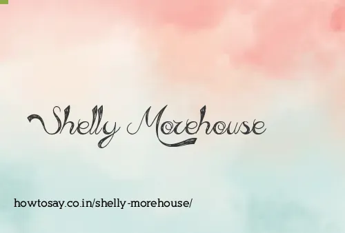 Shelly Morehouse