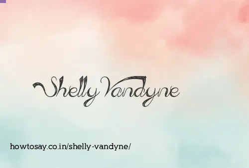 Shelly Vandyne