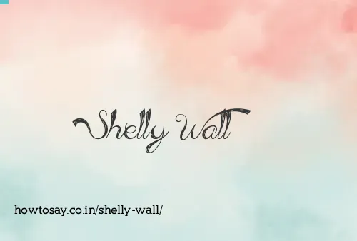 Shelly Wall