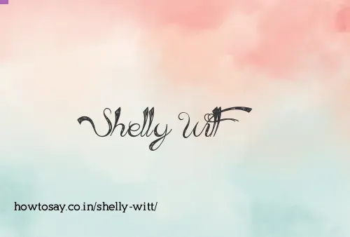 Shelly Witt