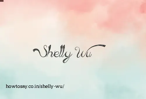 Shelly Wu