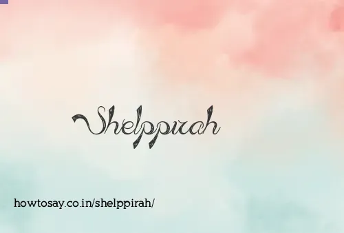 Shelppirah