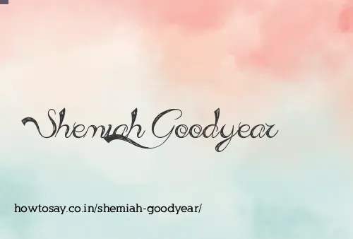 Shemiah Goodyear