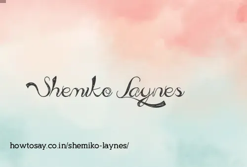 Shemiko Laynes