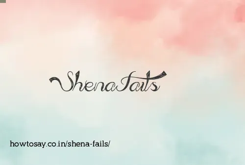 Shena Fails