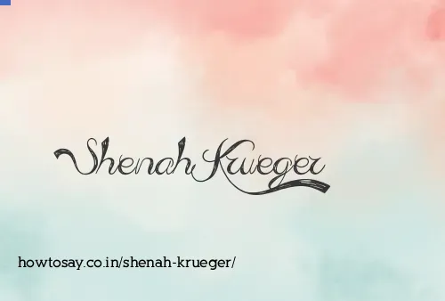 Shenah Krueger