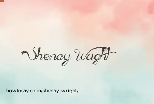 Shenay Wright