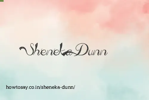 Sheneka Dunn