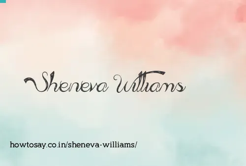 Sheneva Williams
