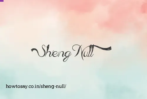 Sheng Null