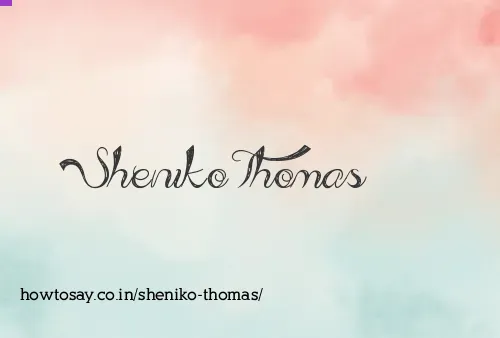 Sheniko Thomas