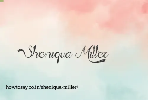 Sheniqua Miller
