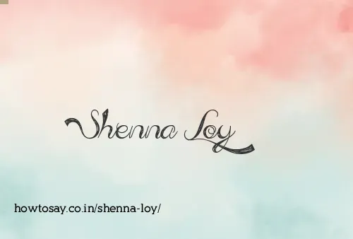 Shenna Loy
