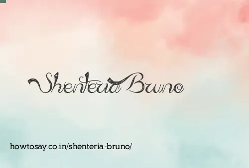 Shenteria Bruno