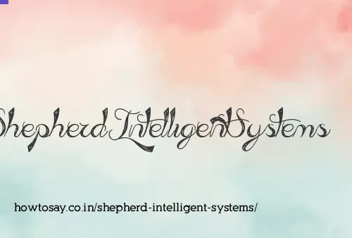 Shepherd Intelligent Systems