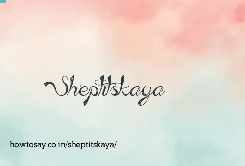 Sheptitskaya