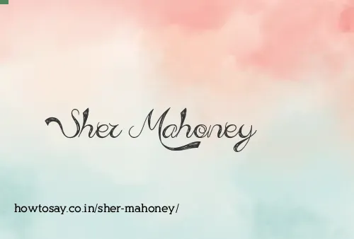 Sher Mahoney