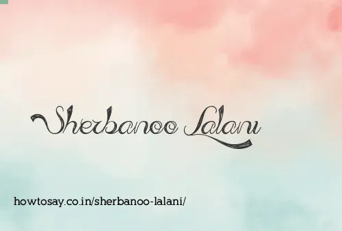Sherbanoo Lalani