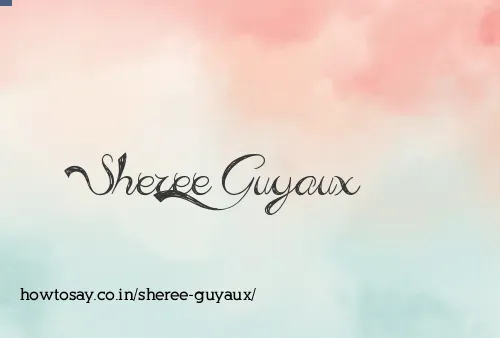 Sheree Guyaux