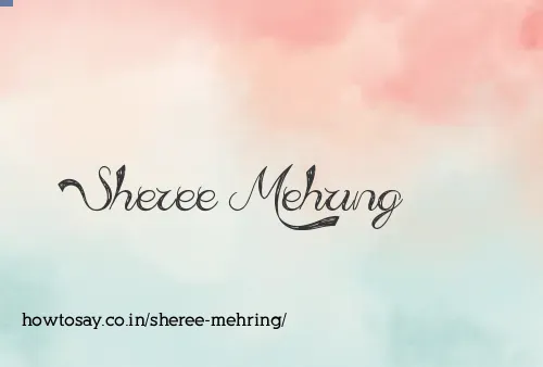 Sheree Mehring