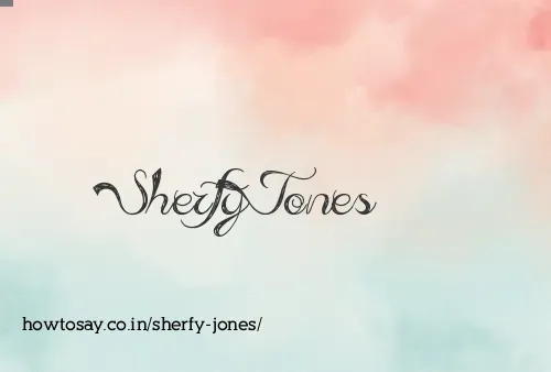 Sherfy Jones