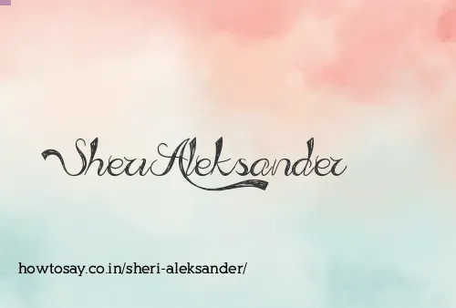 Sheri Aleksander